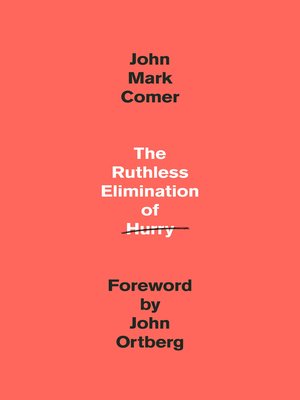 cover image of The Ruthless Elimination of Hurry