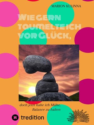 cover image of Wie gern taumelte ich vor Glück,
