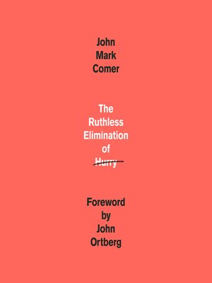 cover image of The Ruthless Elimination of Hurry