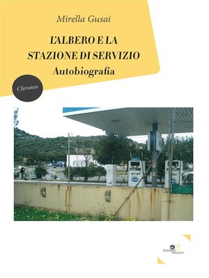 cover image of L'albero e la stazione di servizio